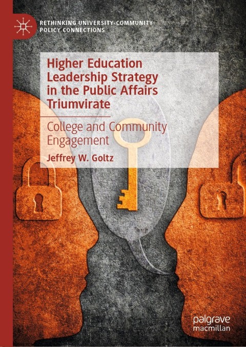 Cover image for book Higher Education Leadership Strategy in the Public Affairs Triumvirate