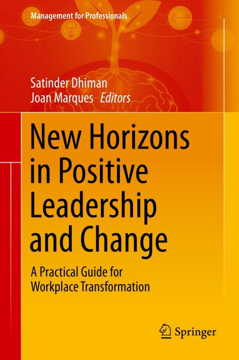 Cover image for book New Horizons in Positive Leadership and Change