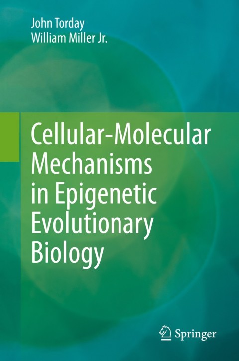 Cover image for book Cellular-Molecular Mechanisms in Epigenetic Evolutionary Biology