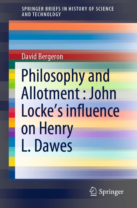 Cover image for book Philosophy and Allotment : John Locke's influence on Henry L. Dawes