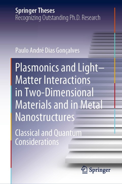 Cover image for book Plasmonics and Light–Matter Interactions in Two-Dimensional Materials and in Metal Nanostructures