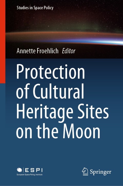 Cover image for book Protection of Cultural Heritage Sites on the Moon