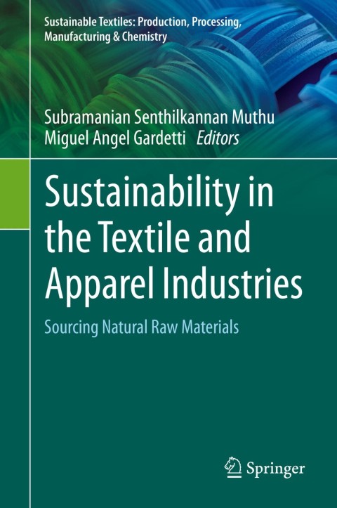Cover image for book Sustainability in the Textile and Apparel Industries