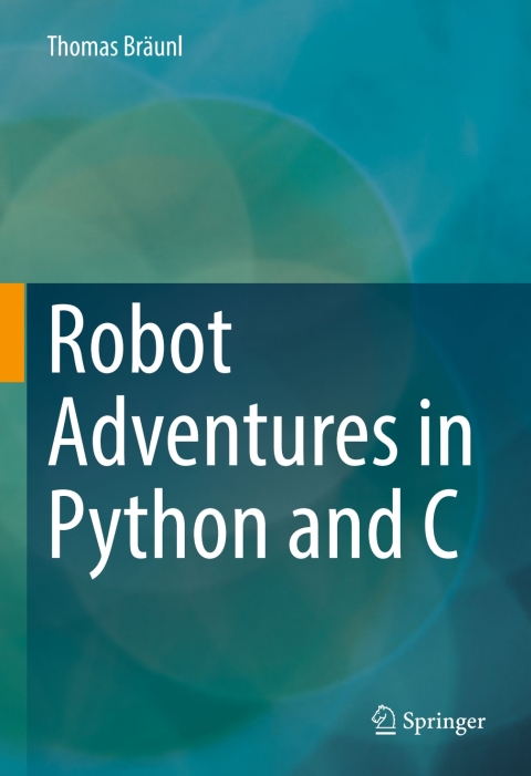 Cover image for book Robot Adventures in Python and C