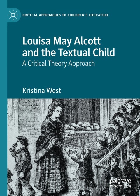 Cover image for book Louisa May Alcott and the Textual Child