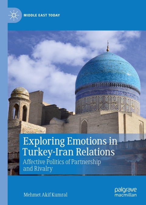 Cover image for book Exploring Emotions in Turkey-Iran Relations