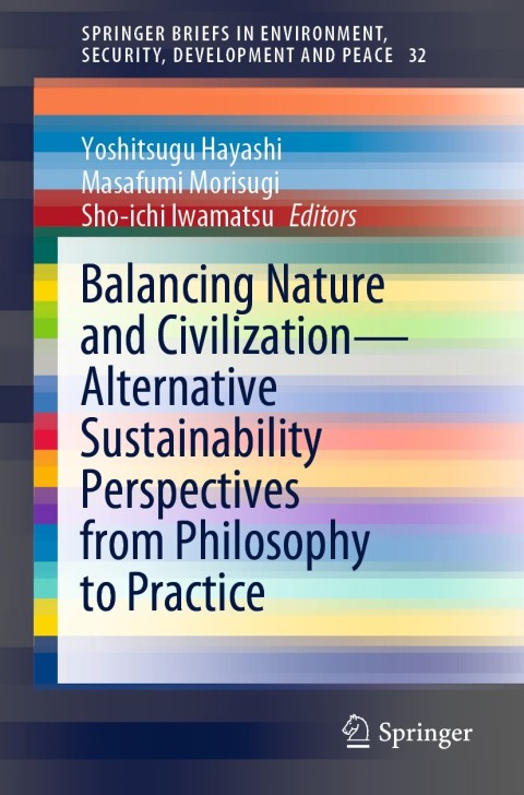 Cover image for book Balancing Nature and Civilization - Alternative Sustainability Perspectives from Philosophy to Practice