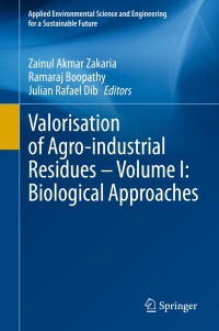 Titelbild: Valorisation of Agro-industrial Residues – Volume I: Biological Approaches 1st edition 9783030391362