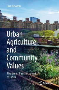 Cover image: Urban Agriculture and Community Values 9783030392420