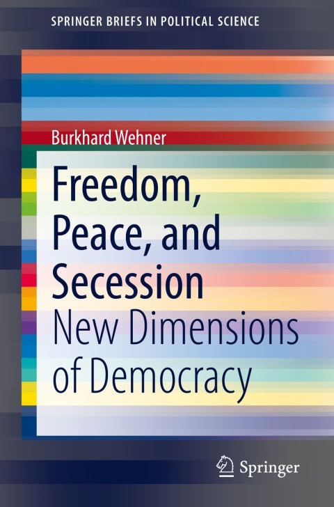 Cover image for book Freedom, Peace, and Secession