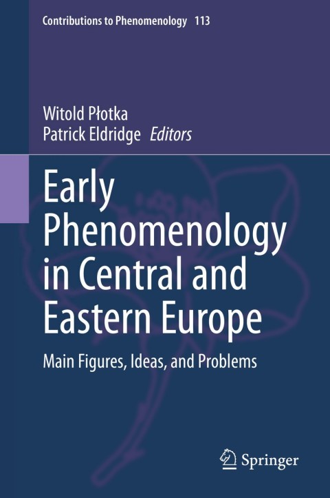 Cover image for book Early Phenomenology in Central and Eastern Europe