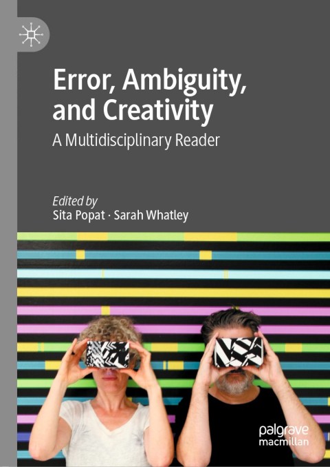 Error, Ambiguity, and Creativity 