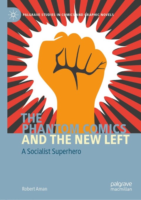 Cover image for book The Phantom Comics and the New Left