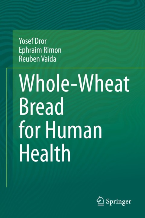 Cover image for book Whole-Wheat Bread for Human Health