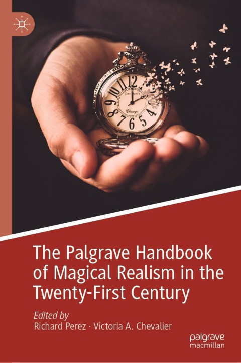 Cover image for book The Palgrave Handbook of Magical Realism in the Twenty-First Century