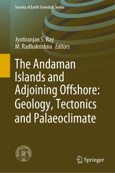Cover image for book The Andaman Islands and Adjoining Offshore: Geology, Tectonics and Palaeoclimate