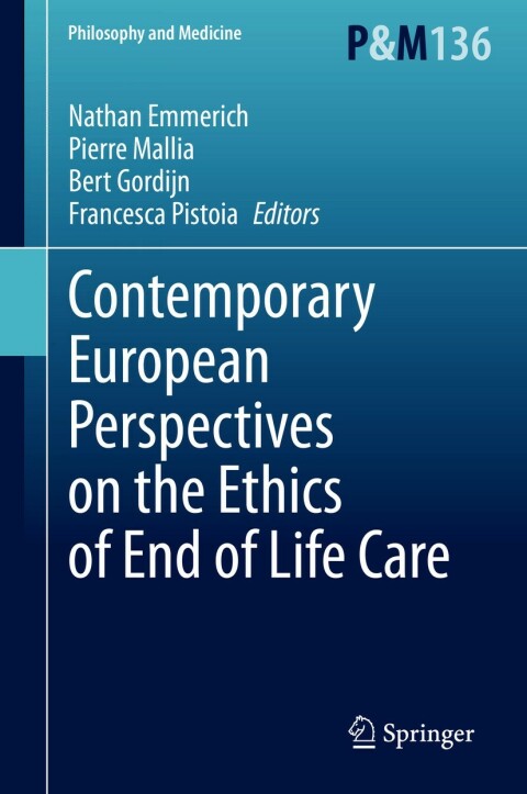 Cover image for book Contemporary European Perspectives on the Ethics of End of Life Care