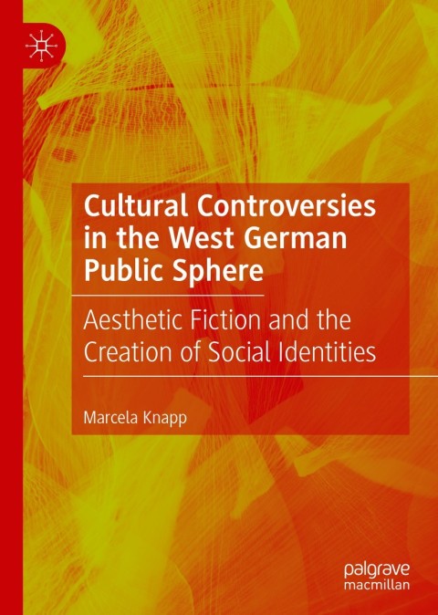 Cover image for book Cultural Controversies in the West German Public Sphere
