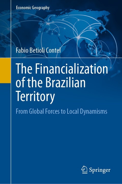 Cover image for book The Financialization of the Brazilian Territory
