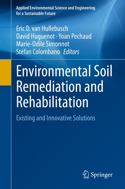 Cover image for book Environmental Soil Remediation and Rehabilitation