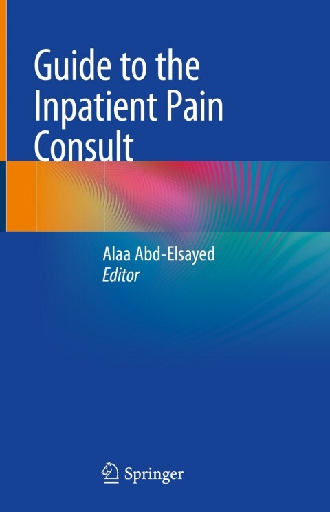 Cover image for book Guide to the Inpatient Pain Consult