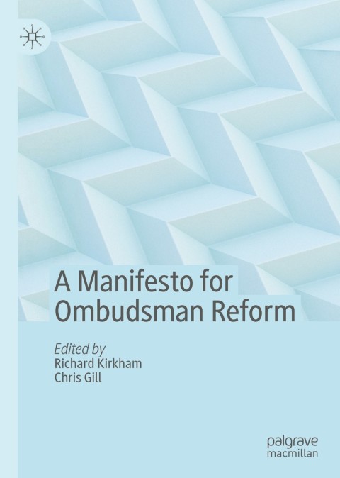 A Manifesto for Ombudsman Reform 