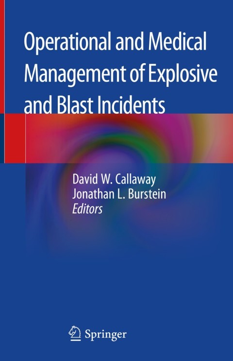 Cover image for book Operational and Medical Management of Explosive and Blast Incidents