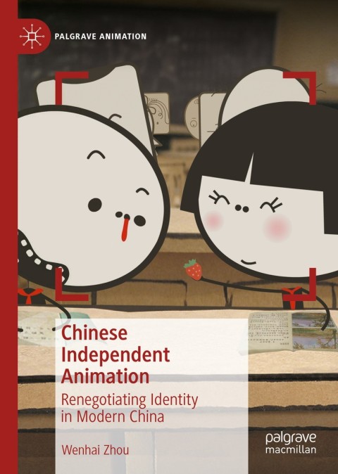 Cover image for book Chinese Independent Animation
