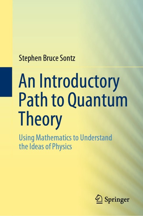 Cover image for book An Introductory Path to Quantum Theory