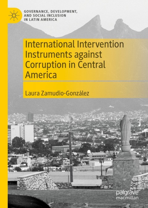 Cover image for book International Intervention Instruments against Corruption in Central America