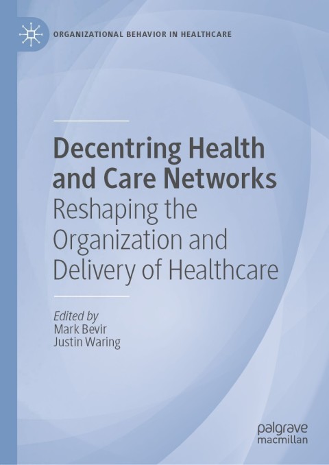 Cover image for book Decentring Health and Care Networks