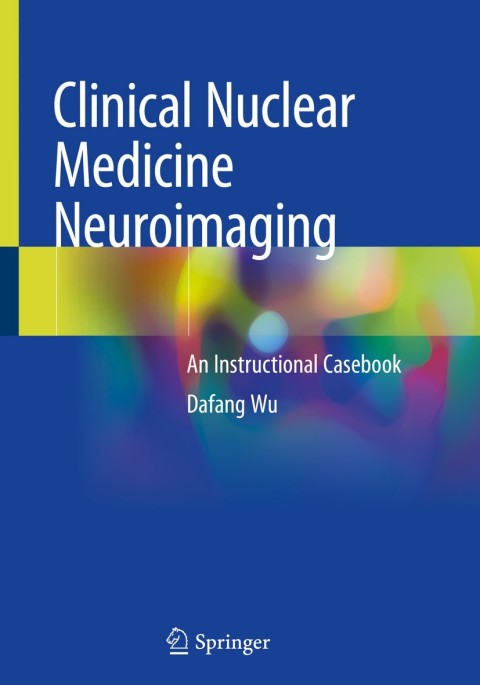 Cover image for book Clinical Nuclear Medicine Neuroimaging