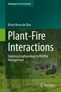 صورة الغلاف: Plant-Fire Interactions 9783030411916