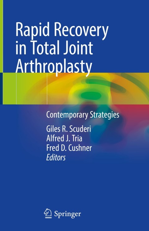 Cover image for book Rapid Recovery in Total Joint Arthroplasty