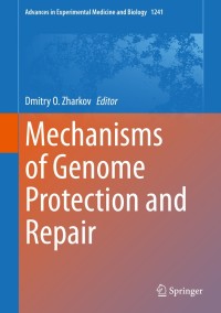 Cover image: Mechanisms of Genome Protection and Repair 1st edition 9783030412821