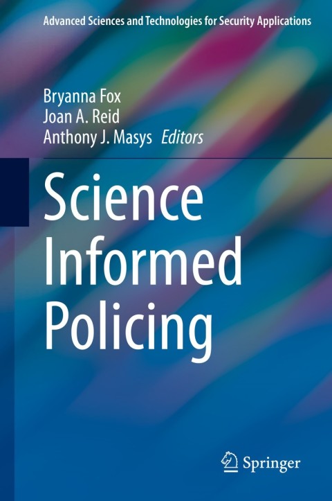 Science Informed Policing 