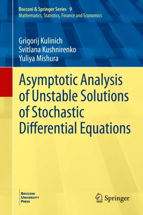 Cover image for book Asymptotic Analysis of Unstable Solutions of Stochastic Differential Equations