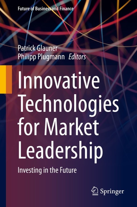 Cover image for book Innovative Technologies for Market Leadership