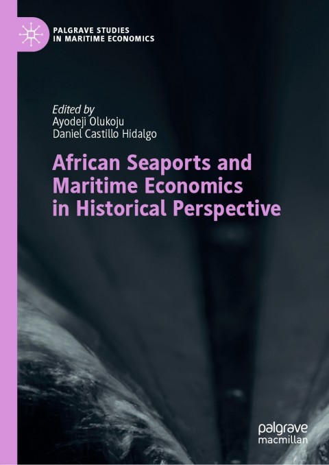 Cover image for book African Seaports and Maritime Economics in Historical Perspective
