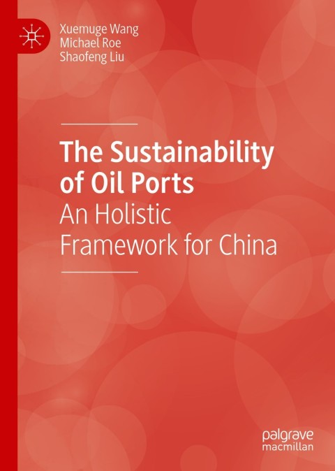 The Sustainability of Oil Ports 