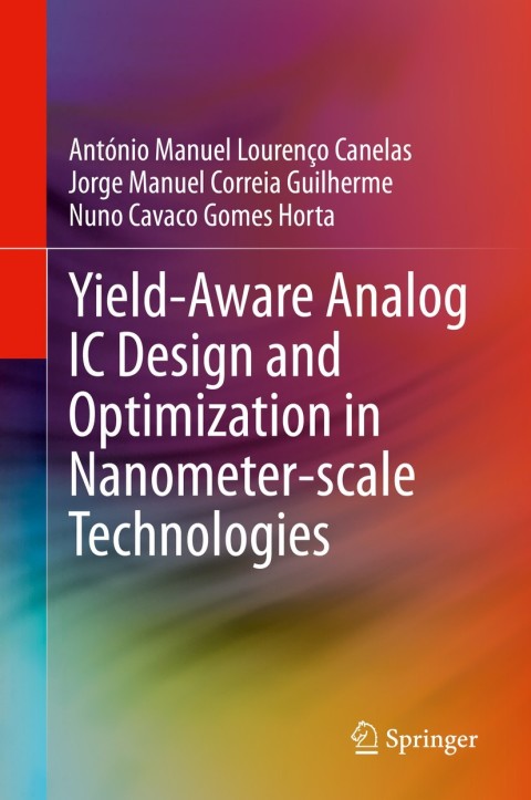 Cover image for book Yield-Aware Analog IC Design and Optimization in Nanometer-scale Technologies