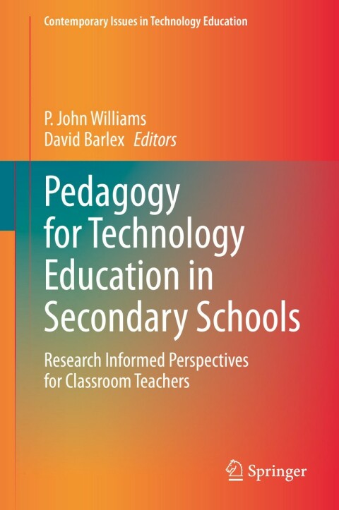 Pedagogy for Technology Education in Secondary Schools 