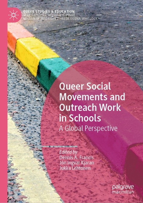 Cover image for book Queer Social Movements and Outreach Work in Schools