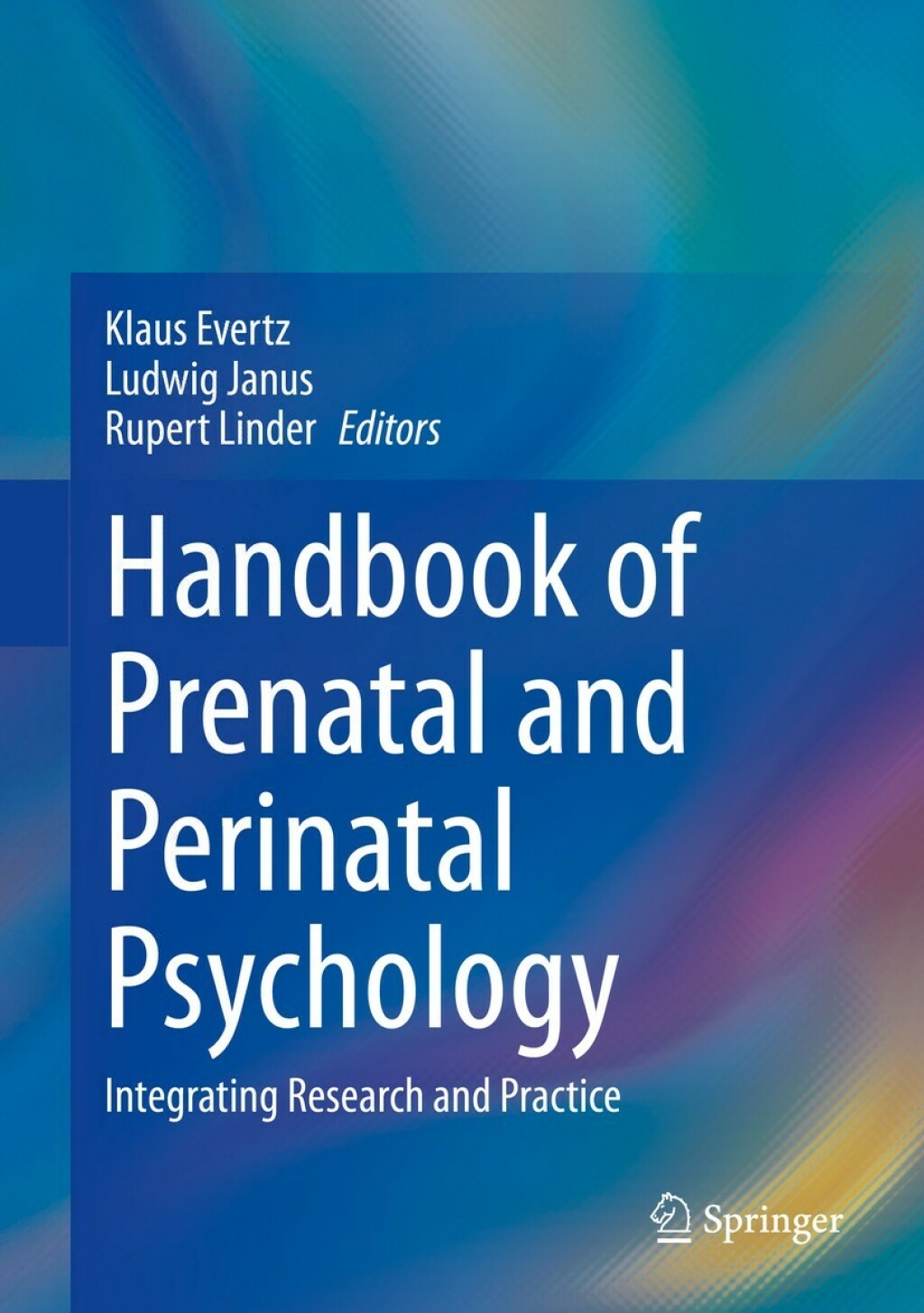 ISBN 9783030417161 product image for Handbook of Prenatal and Perinatal Psychology - 1st Edition (eBook Rental) | upcitemdb.com