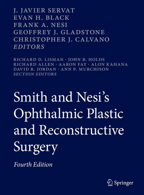 Smith and Nesiâs Ophthalmic Plastic and Reconstructive Surgery 