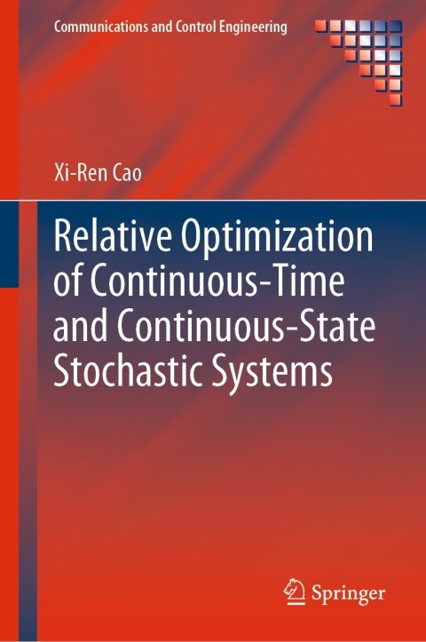 Cover image for book Relative Optimization of Continuous-Time and Continuous-State Stochastic Systems