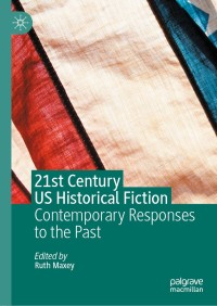 Cover image: 21st Century US Historical Fiction 1st edition 9783030418960