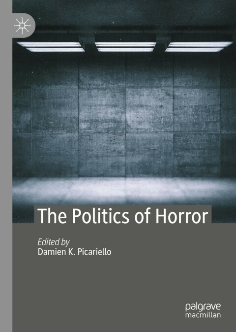 Cover image for book The Politics of Horror