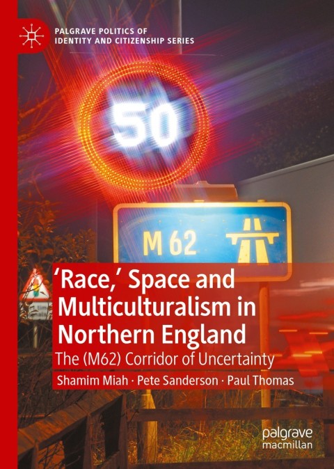 Cover image for book 'Race,’ Space and Multiculturalism in Northern England