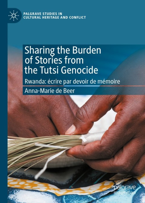 Cover image for book Sharing the Burden of Stories from the Tutsi Genocide